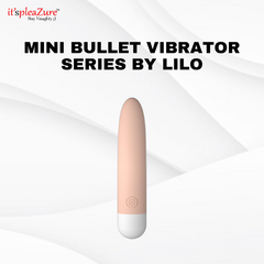 Mini Bullet Vibrator Series by LILO on ItspleaZure